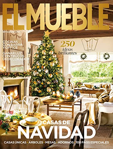 Revista El Mueble # 726 | Casas de Navidad. 250 ideas brillantes (Decoración)