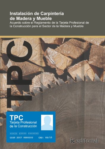 TPC madera y Mueble - Instalación de carpintería de madera y mueble (SIN COLECCION)